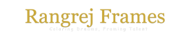 Rangrej Frames